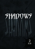 【R18】SHADOWS 2